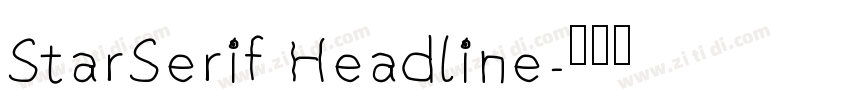 StarSerif Headline字体转换